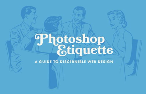 How Photoshop Etiquette Provides Guidance in Developing Responsive Websites
