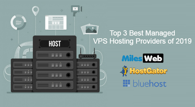 Top 3 Best Managed VPS Hosting Providers of 2019